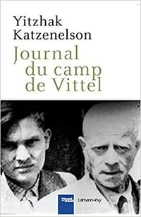 Journal du camp de Vittel - Yitzhak Katzenelson