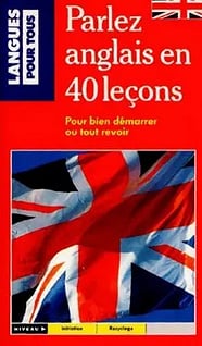 parlez anglais en 40 leçons pour bien démarrer (audio mp3 + livre pdf)
