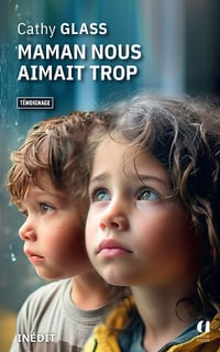 Maman nous aimait trop - Cathy Glass (2025)