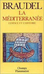La méditerranée : L’espace et l’histoire - Fernand Braudel