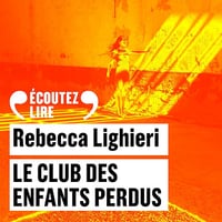 Le Club des enfants perdus - Rebecca Lighieri (2024)