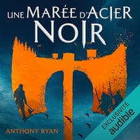 Une marée d'acier noir: L'Âge de la Fureur, tom 1 - Anthony Ryan (2025)