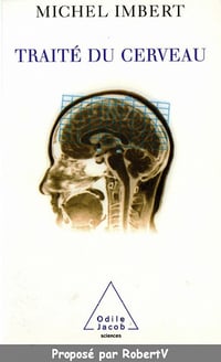 Traité du cerveau - Michel Imbert