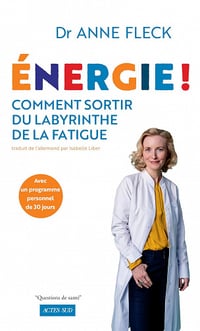 Énergie !: Comment sortir du labyrinthe de la fatigue - Anne Fleck (2023)