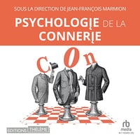 Psychologie de la connerie - Jean-Francois Marmion (2025)