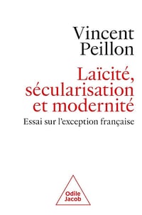 Vincent Peillon - Laïcité, sécularisation et modernité: Essai sur l'exception française (2026)