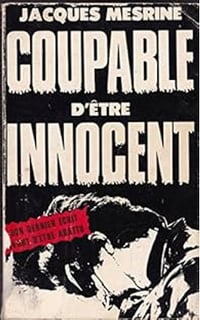 Coupable d'être innocent - Jacques Mesrine (1979)
