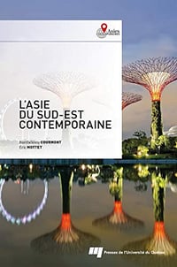 L’Asie du Sud-Est contemporaine - Barthélémy Courmont & Éric Mottet (2020)