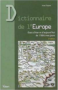 Dictionnaire de l’Europe 3e Edition