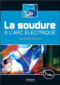 La soudure à l’arc électrique-2eme édition