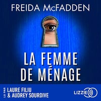 La femme de ménage - Freida McFadden