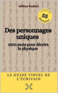 Hélène Beslard - Des personnages uniques - 3300 mots pour décrire le physique (2024)