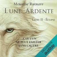 Eclipse: Lune Ardente 2 - Morgane Rugraff (2021)