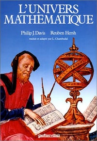 L'univers mathématique - Philip J. Davis, Reuben Hersh