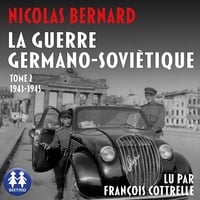 La Guerre germano-soviétique - Tome 2 - Nicolas Bernard (2024)