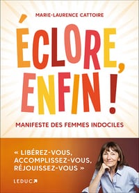 Éclore enfin ! Manifeste des femmes indociles - Marie-Laurence Cattoire (2022)