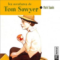Les aventures de Tom Sawyer - Mark Twain