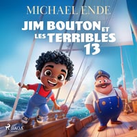 Jim Bouton et les Terribles 13 - Michael Ende (2025)