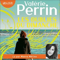 Les Oubliés du dimanche - Valérie Perrin (2022)