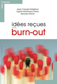 Idées reçues sur le burn-out (2017)
