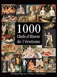 1000 Chefs-d’Œuvre de l’érotisme - Hans-Jürgen Döpp