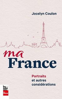 Ma France : portraits et autres considérations - Jocelyn Coulon (2023)