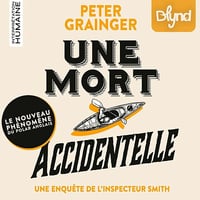 Une Mort Accidentelle - Une enquête de l'inspecteur Smith - Peter Grainger (2026)