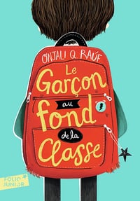 Le garçon au fond de la classe - Onjali Q. Raúf (2022)