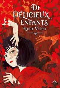 De délicieux enfants - Flore Vesco (2024)