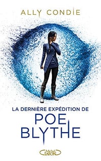 La dernière expédition de Poe Blythe - Ally Condie (2021)