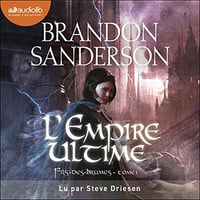 Brandon Sanderson - Série Fils des brumes _ Tome 1 - L'Empire ultime (2022)