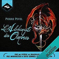 Pierre Pevel - Les Lames du Cardinal 2 - L’Alchimiste des Ombres (2019)