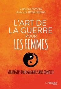 L'art de la guerre pour les femmes - Catherine Huang, Arthur Rosenberg (2021)