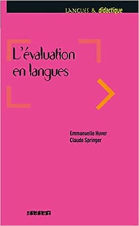 L'évaluation en langues - Livre - Claude Springer et Emmanuelle Huver