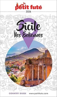 Guide Sicile 2026 Petit Futé: Îles Eoliennes - Dominique Auzias, Jean-Paul Labourdette (2026)