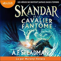 Skandar et le cavalier fantôme: Skandar 2 - A.F. Steadman (2023)