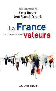 La France à travers ses valeurs - Pierre Bréchon