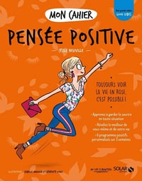 Mon cahier Pensée positive - Cécile Neuville (2021)
