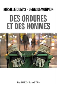 Des ordures et des hommes - Denis Demonpion ,Mireille Dumas (2020)