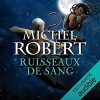Michel Robert, "L'agent des ombres, Tome 9 : Ruisseaux de sang" (2022)