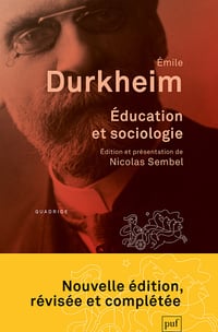 Éducation et sociologie - Émile Durkheim (2022)