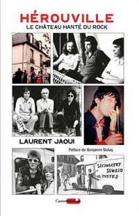 Hérouville, le château hanté du rock - Laurent Jaoui (2021)