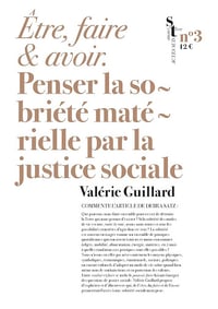 Être, faire et avoir : Penser la sobriété matérielle par la justice sociale - Valérie Guillard (2025)