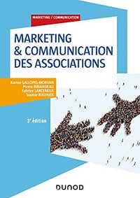 Marketing & Communication des associations - 3e édition
