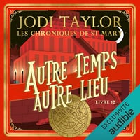 Autre temps, autre lieu: Les Chroniques de St Mary 12 - Jodi Taylor (2024)