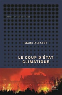 Le coup d'état climatique - Mark Alizart (2020)