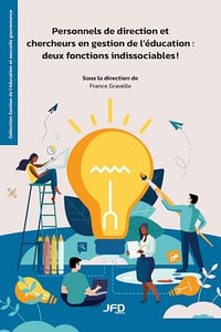 France Gravelle - Personnels de direction et chercheurs en gestion de l’éducation : deux fonctions indissociables ! (2026)