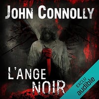 John Connolly - L'Ange noir - Charlie Parker 6