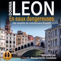 En eaux dangereuses: Une enquête du commissaire Brunetti - Donna Leon (2024)