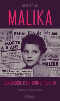 Malika : Généalogie d'un crime policier - Jenifer Yezid, Asya Djoulaït, Sami Ouchane (2023)